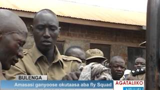 Amasasi ganyoose okutaasa aba Fly Squad