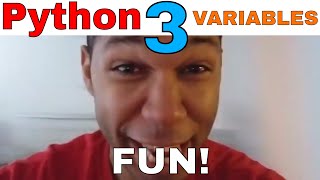 Python Programming: FUN with Python 3 Variables