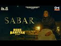Sabar - Buhe Bariyan | Ekam | Neeru Bajwa | Nirmal Rishi | Gurmoh | New Punjabi Song