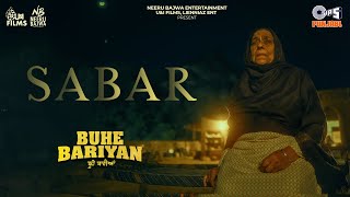 Sabar - Buhe Bariyan | Ekam | Neeru Bajwa | Nirmal Rishi | Gurmoh | New Punjabi Song