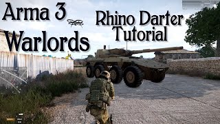 Arma 3 - Warlords - Rhino/Darter Tutorial
