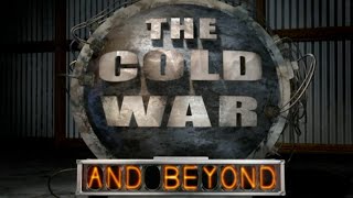 The Cold War And Beyond Film