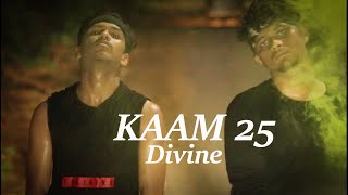 Kaam 25 - Divine | Sacred Games || JR Choreography