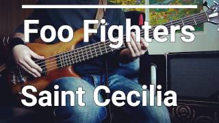 Foo Fighters - Saint Cecilia (Bass Cover) Tabs 🎸