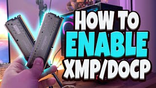 How to enable XMP/DOCP and WHY You Should Do it