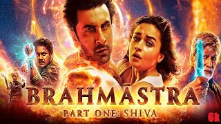 Brahmastra Part One Shiva 2022 Full Movie | Hindi | Facts  | Explanation Movies | Films Film || !