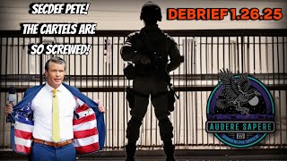 Is Pete Hegseth's Appointment the SOLUTION to Mexico's Cartel Problem? / DEBRIEF 1.26.25