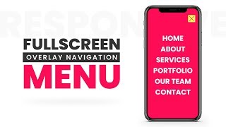 Fullscreen Overlay Responsive Navigation Menu | Html5 CSS3 & Javascript