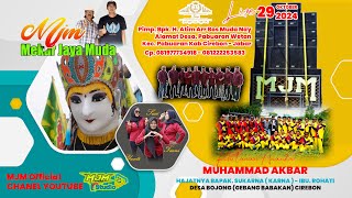 LIVE SENI BUROK MJM  Pimp. H. M. Atim - Arr Bos Muda Nay..Desa. Bojong Gebang - Babakan - Cirebon