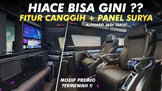 MODIF HIACE TERMEWAH + SOLAR PANEL !! | PERTAMA DI INDONESIA | Super Premium Seat + External AC