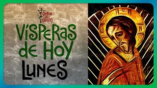 🟢 VÍSPERAS: Lunes 3 Febrero de 2025, Liturgia de las Horas