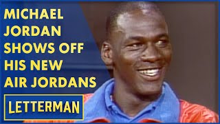 Michael Jordan Shows Off His New Air Jordans | Letterman
