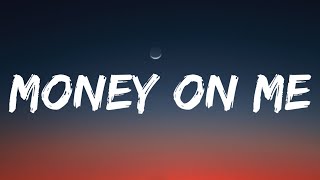 Morgan Wallen - Money On Me (Lyrics)