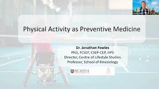 Physical Activity as Preventative Medicine