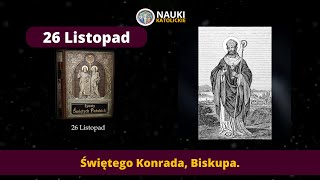 Świętego Konrada Biskupa | Żywoty Świętych Pańskich - 26 Listopada - Audiobook 347