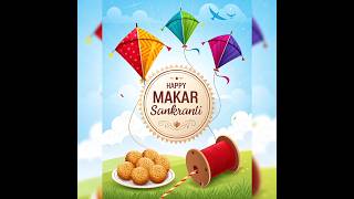 Happy Makar Sankranti status 2025 #makarsankranti 2025 watsapp status #sakrat #new #shorts