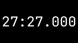 Countdown timer 27 minutes, 27 seconds [27:27.000] - White on black with milliseconds