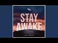 Stay Awake