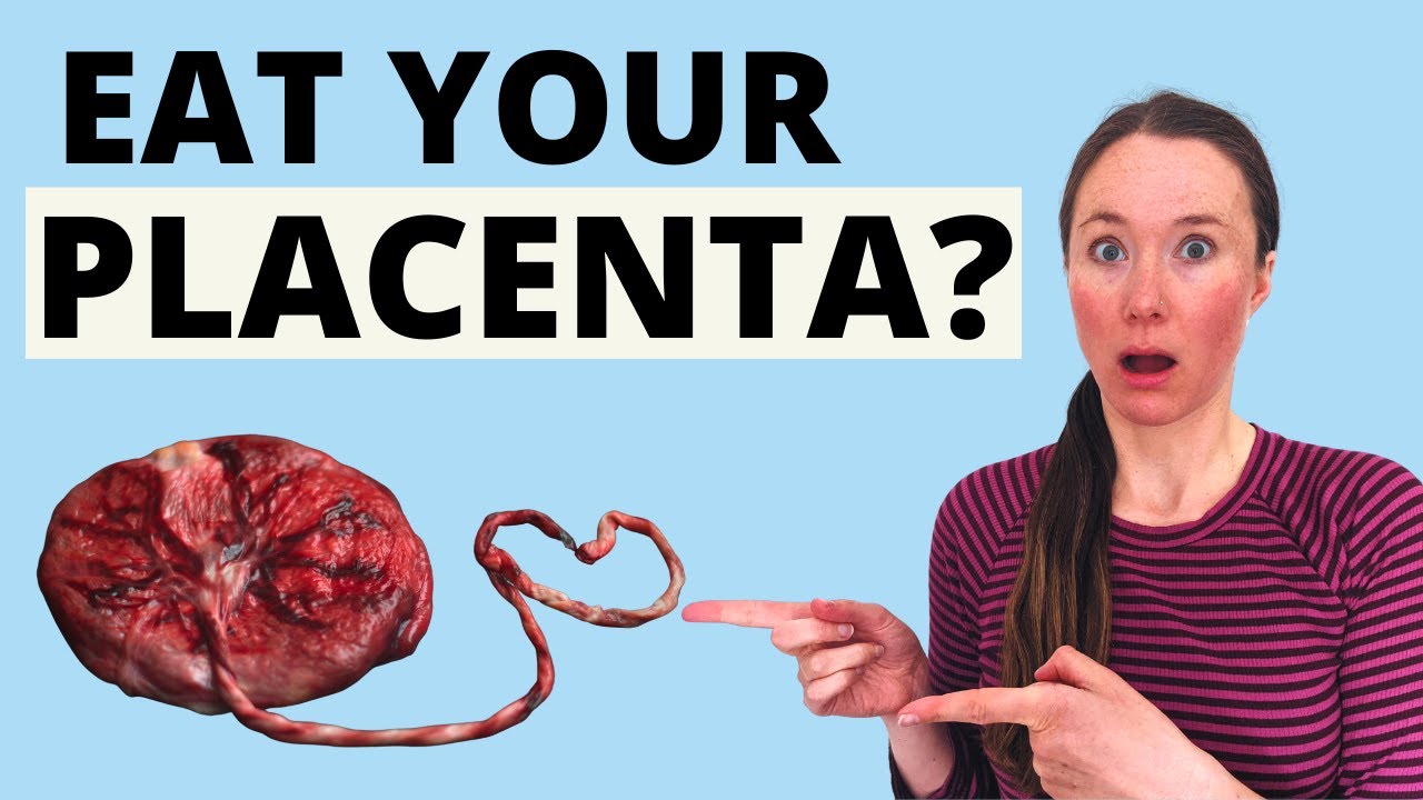 Eating Human Placenta