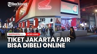 Tiket Jakarta Fair Dibanderol Mulai Rp 30 Ribu, Begini Cara Belinya Melalui Online