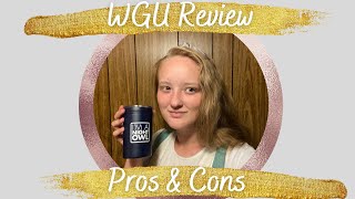 Western Governors University || Pros and Cons of Attending WGU Online