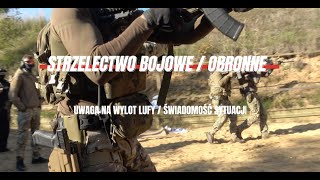 Strzelectwo BOJOWE/OBRONNE. Uwaga na wylot LUFY💥🇵🇱