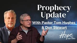 Prophecy Update with Don Stewart!