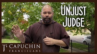 The Unjust Judge - Gospel Reflection