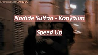 Nadide Sultan - Konyalım | Speed Up