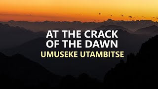 Corneille Karekezi -  UMUSEKE UTAMBITSE (AT THE CRACK OF THE DAWN  INSTRUMENTAL)