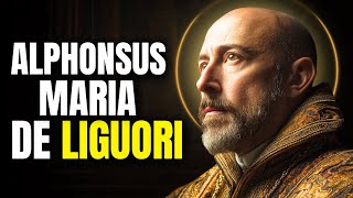 Who Was Saint Alphonsus Maria de Liguori? The Story of the Doctor of the Church