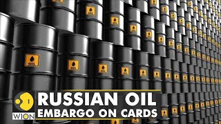 European Union likely to approve Russian oil embargo | International News | WION