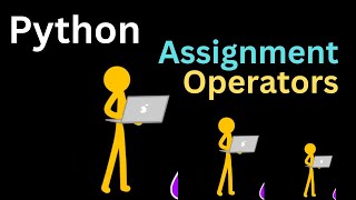 Lecture 5 : Assignment Operators in Python | Python Full Course