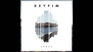 Ahmoz Ft. Nikki Neptune - Keyfim (Official Audio)