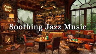 Soothing Jazz Music ☕ Coffee Shop Jazz on Rainy Day ~ Smooth Jazz Instrumental Music for Relaxing