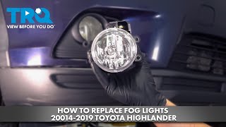 How to Replace Fog Lights 2014-2019 Toyota Highlander