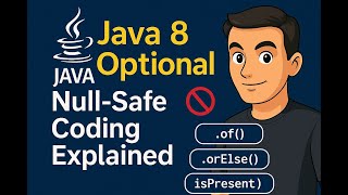 Master Optional in Java 8 | Avoid NullPointerException Like a Pro!