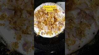 onion podi dosai# onion dosai#podi dosa#shorts