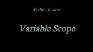 Python Basics: Variable Scope