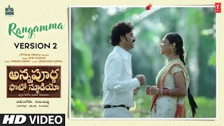 Rangamma Version 2 Video Song | Annapurna Photo Studio Movie |Chaitanya,Lavanya | Prince Henry