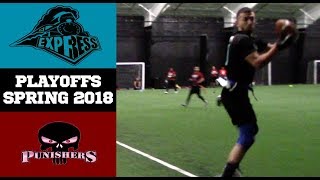 Punishers Vs Express | ACFL Spring 2018 Playoffs | West Rock Indoor Flag Football