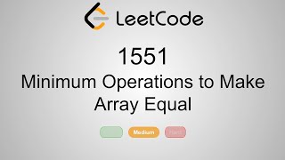 LeetCode 1551. Minimum Operations to Make Array Equal | Python