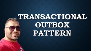 Transactional Outbox Pattern: Part 1 بالعربي