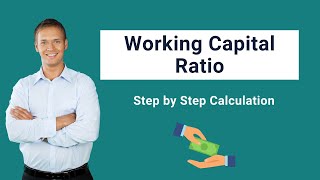 Working Capital Ratio (Formula, Examples) | Calculation