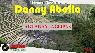 Danny Abella • AGTARAY, AGLIBAS