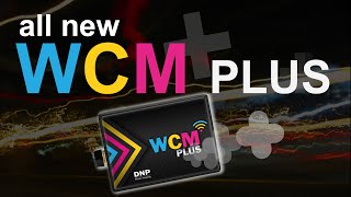 All new DNP WCM PLUS review