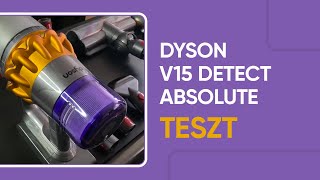 Lézerfejes porszívó a holnapból - Dyson V15 Detect Absolute teszt