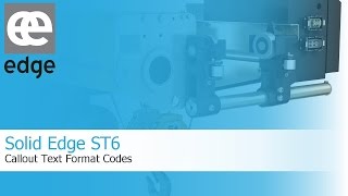 Solid Edge ST6 - Callout Text Format Codes