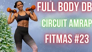 20 MINS FULL BODY DUMBBELL CIRCUIT AMRAP- Fatburn + Muscle Building #vlogmas