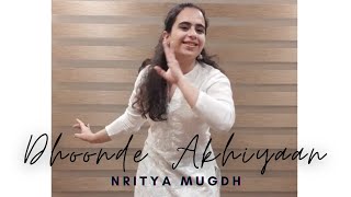 Dhoonde Akhiyaan | Jabariya Jodi | Nritya Mugdh | Dance Choreography #youtubeshorts